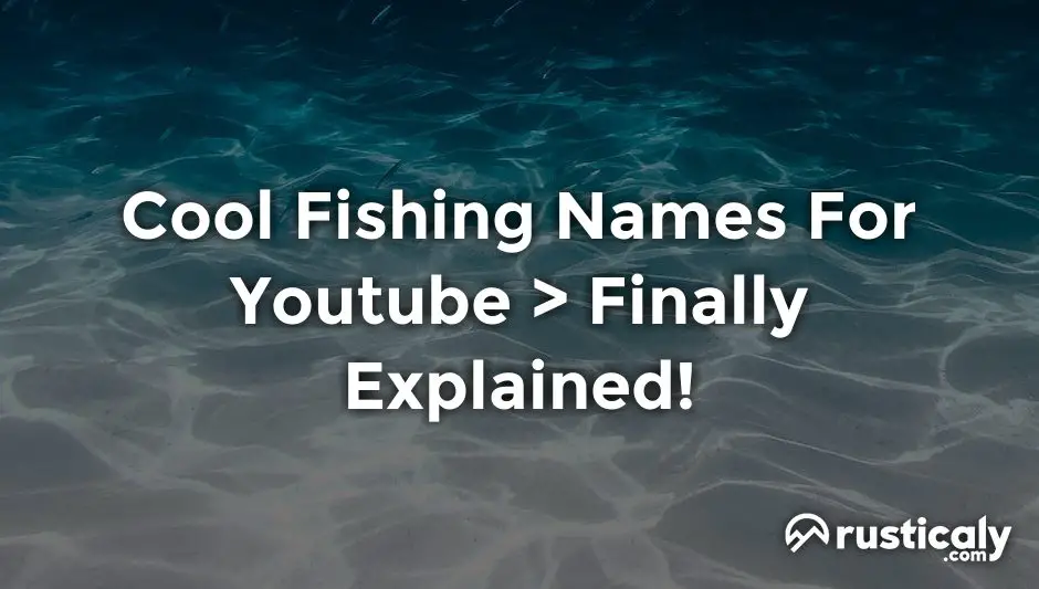 cool fishing names for youtube