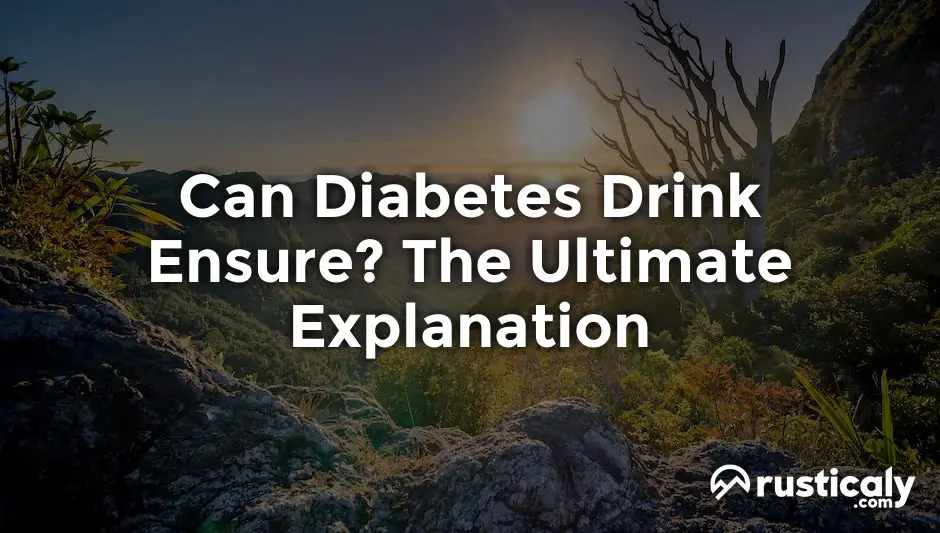 can diabetes drink ensure