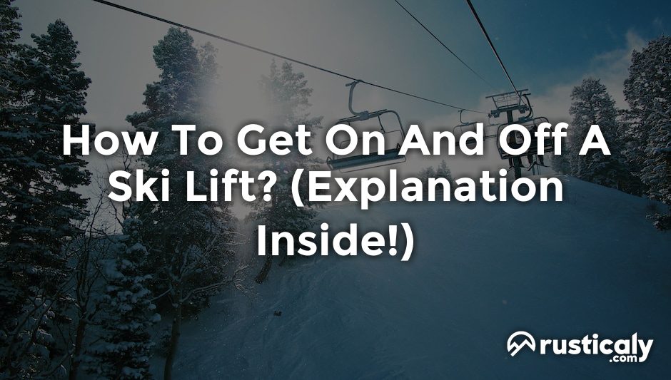 how to get on and off a ski lift