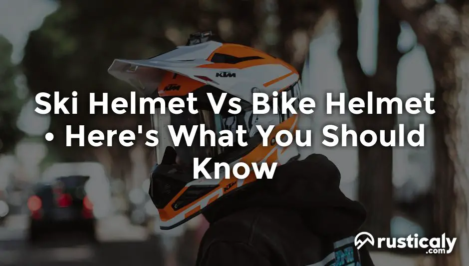 ski helmet vs bike helmet