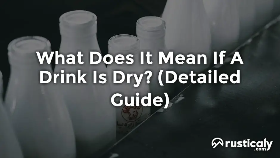 what does it mean if a drink is dry