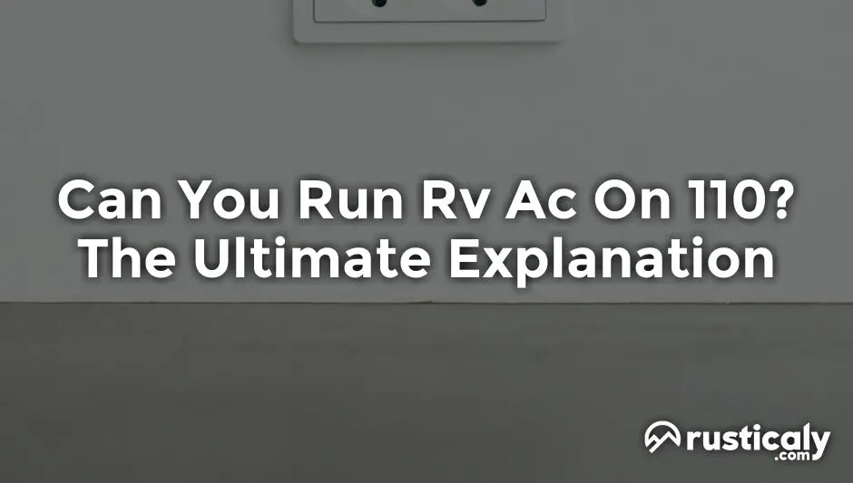 can you run rv ac on 110
