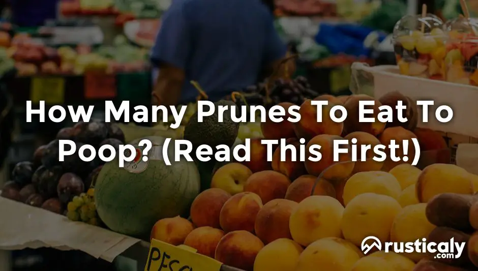 how many prunes to eat to poop