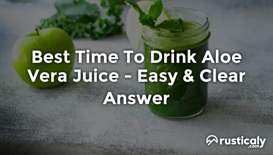 best time to drink aloe vera juice