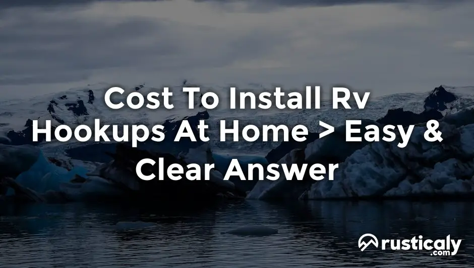 cost to install rv hookups at home