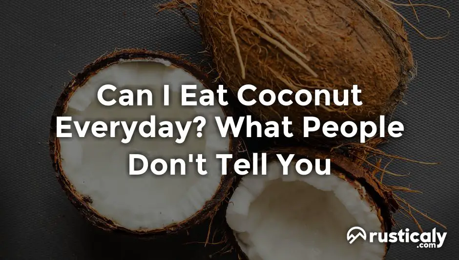 can i eat coconut everyday