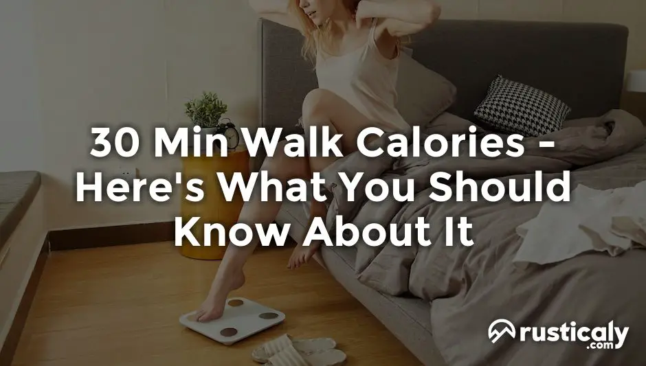 30 min walk calories