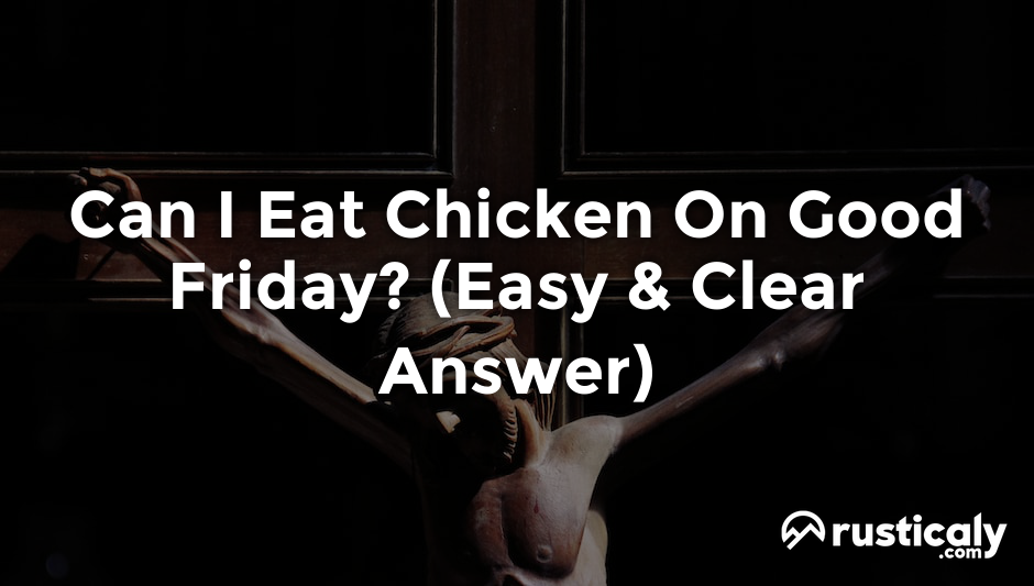 can i eat chicken on good friday