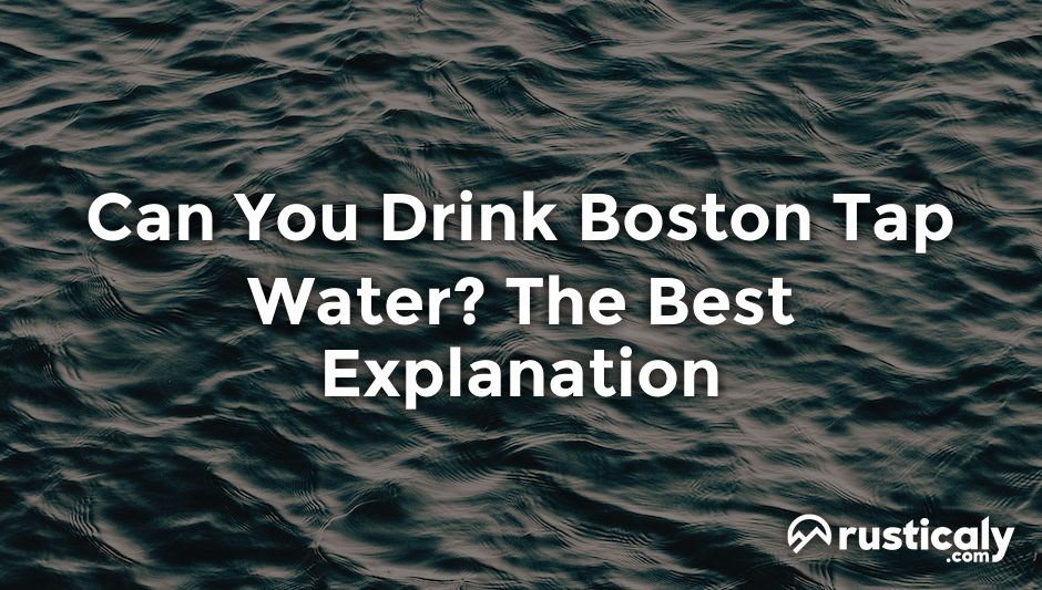 can you drink boston tap water