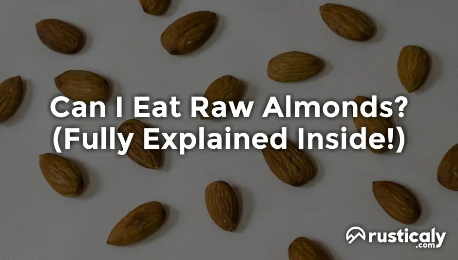 can i eat raw almonds