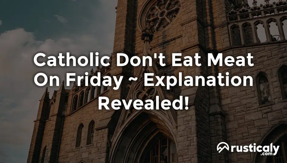 catholic don't eat meat on friday