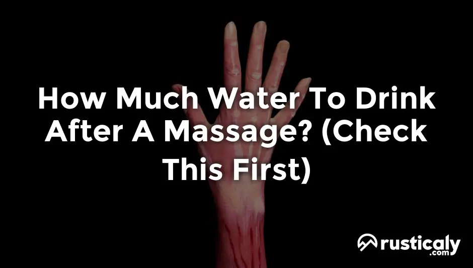 how much water to drink after a massage