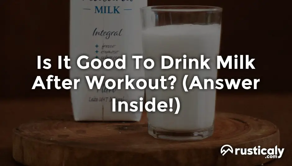 is it good to drink milk after workout