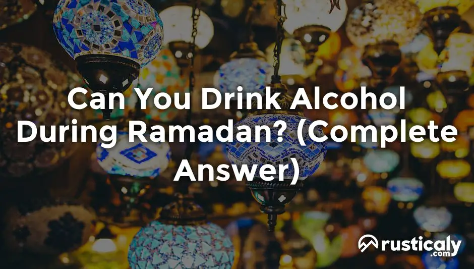 can you drink alcohol during ramadan