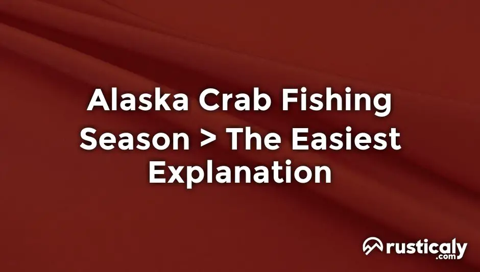alaska crab fishing season
