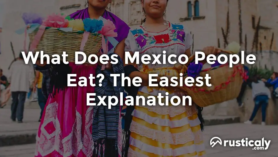 what does mexico people eat