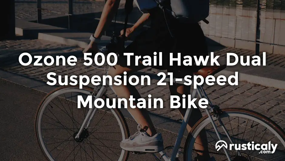 ozone 500 trail hawk dual suspension 21-speed mountain bike