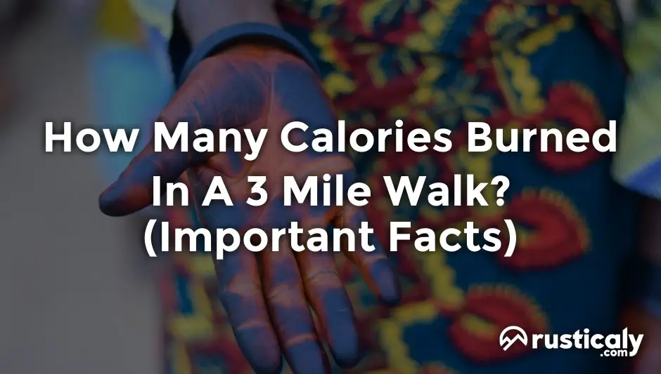 how many calories burned in a 3 mile walk