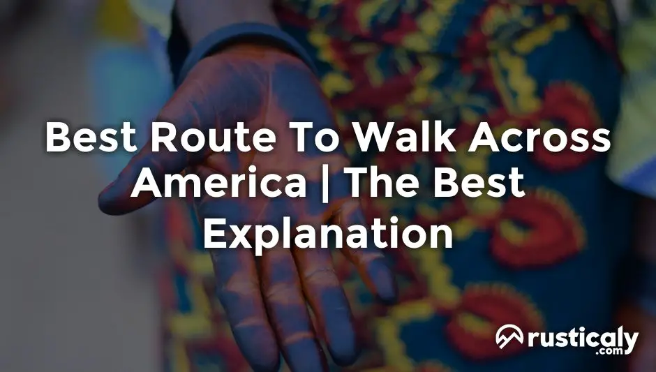 best route to walk across america