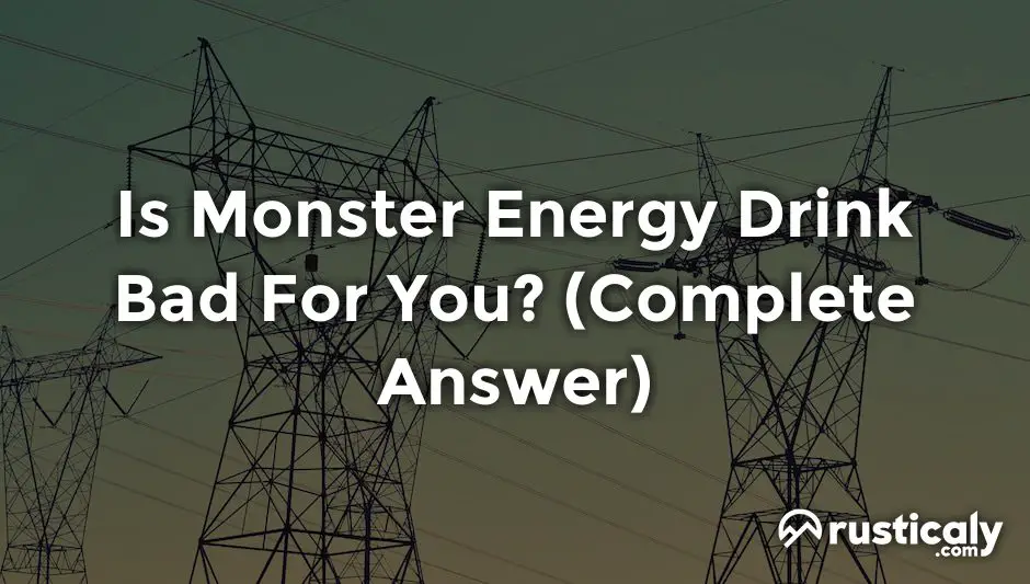is monster energy drink bad for you