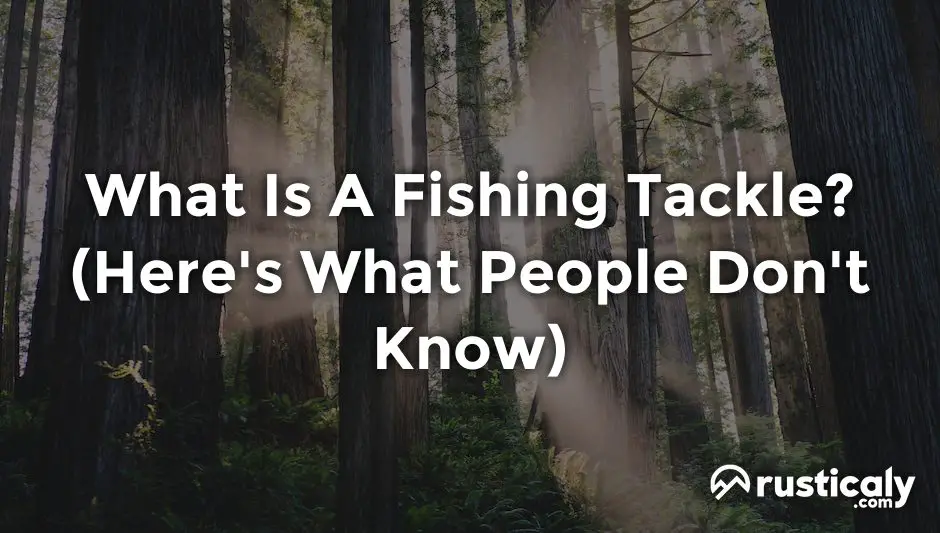 what is a fishing tackle