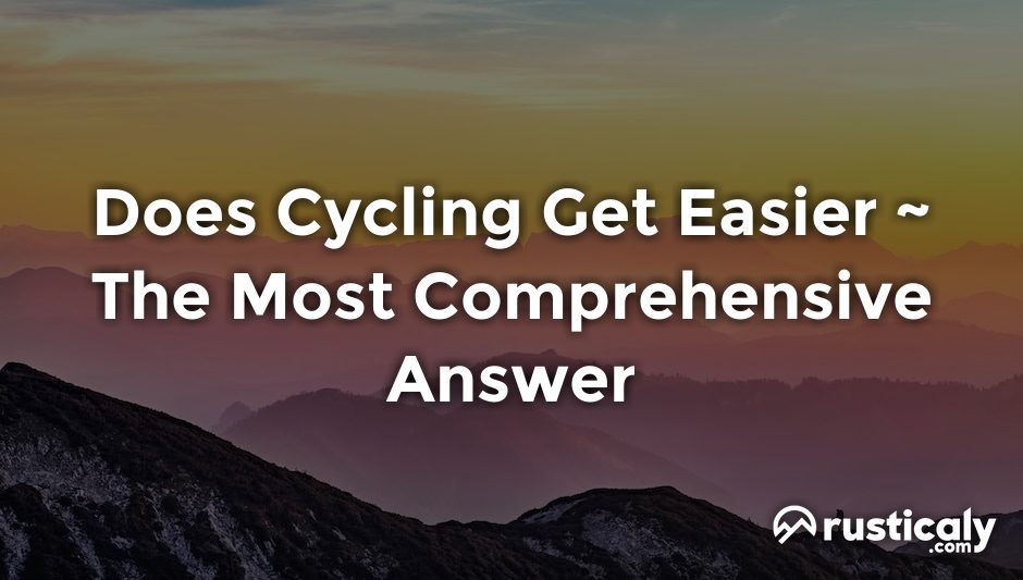does cycling get easier