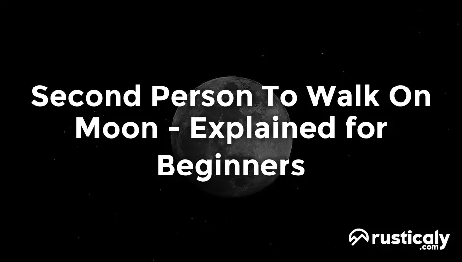 second person to walk on moon