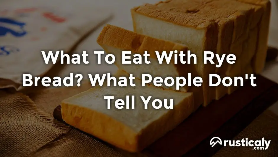 what to eat with rye bread
