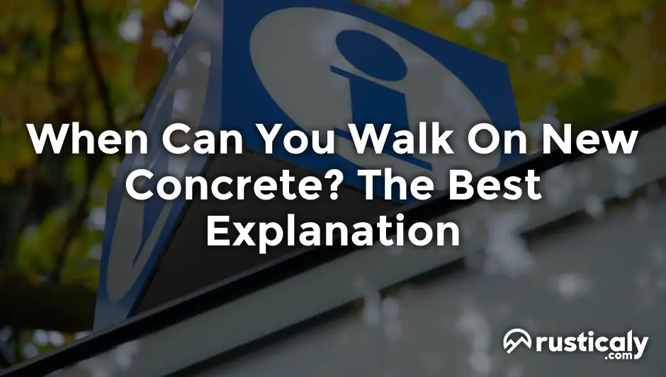 when can you walk on new concrete