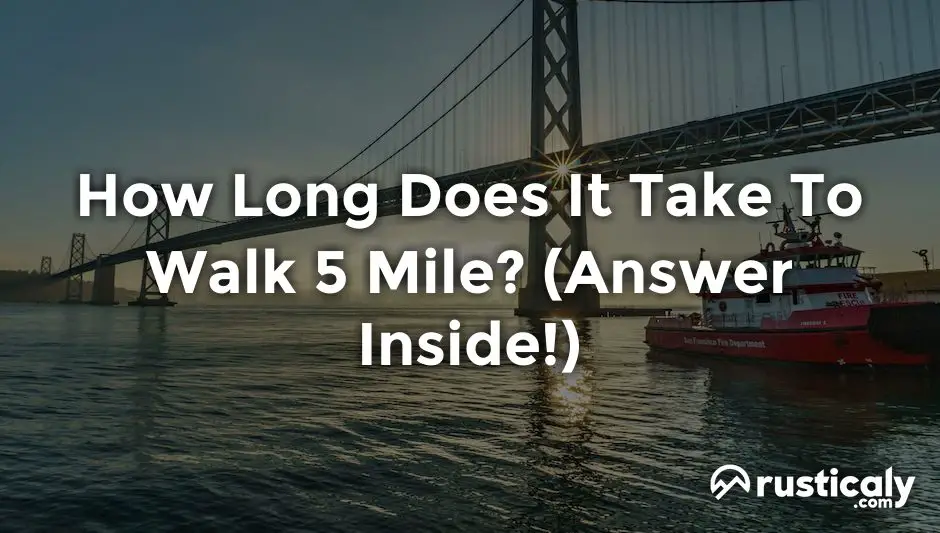 how long does it take to walk 5 mile
