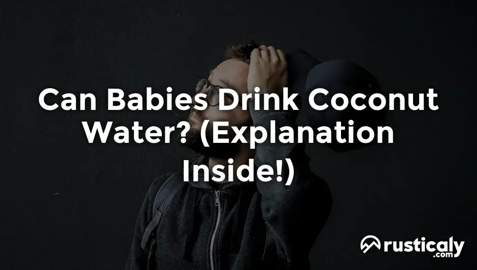can babies drink coconut water