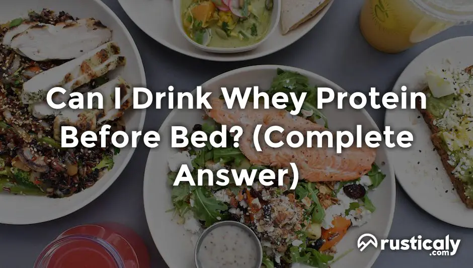 can i drink whey protein before bed
