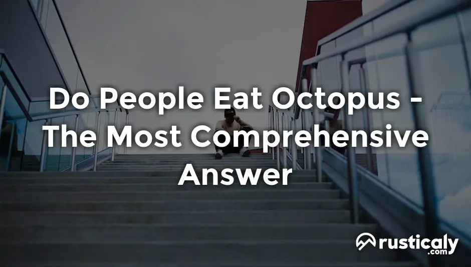 do people eat octopus