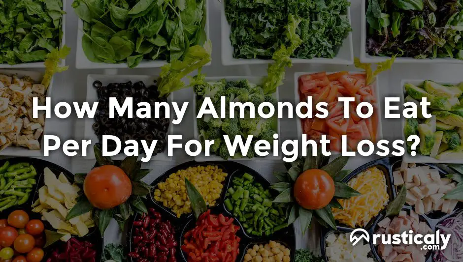 how many almonds to eat per day for weight loss