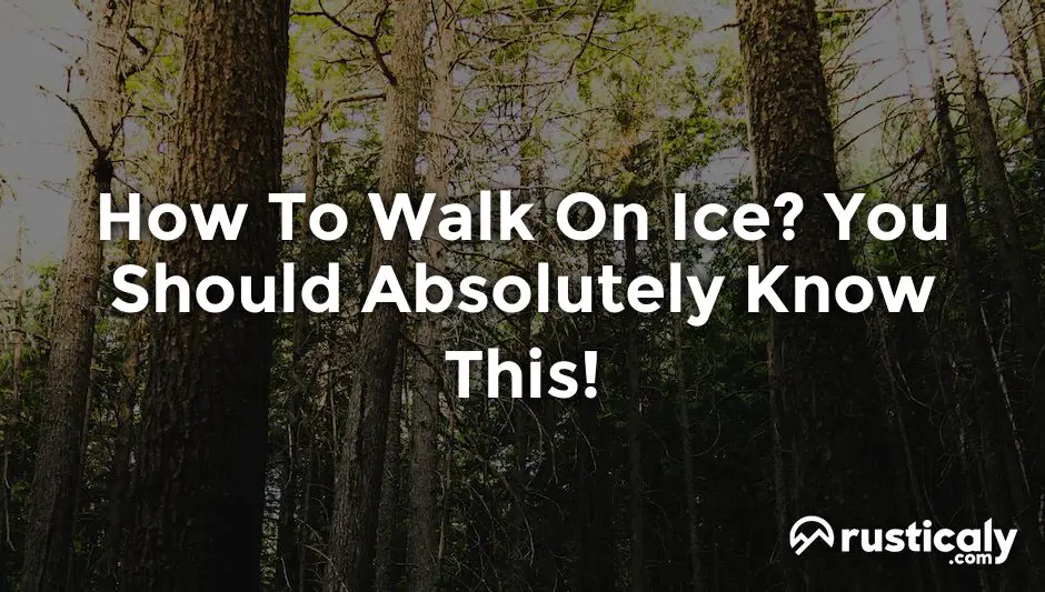 how to walk on ice