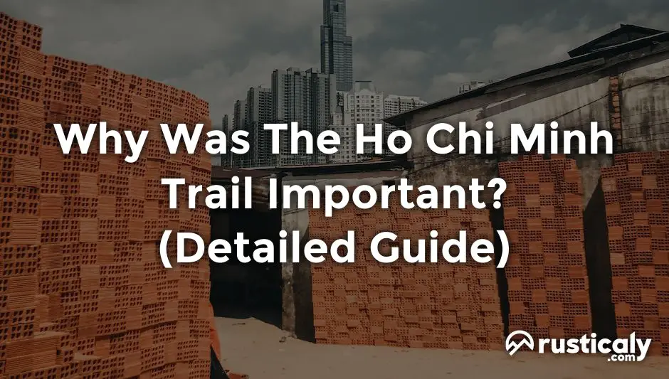 why was the ho chi minh trail important