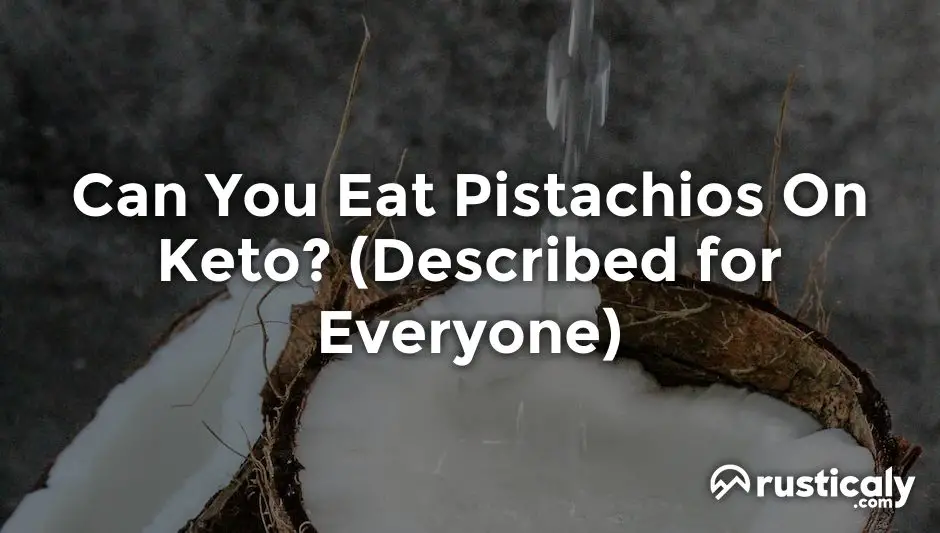 can you eat pistachios on keto