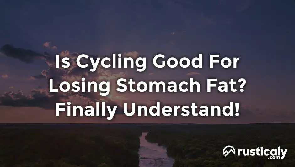 is cycling good for losing stomach fat