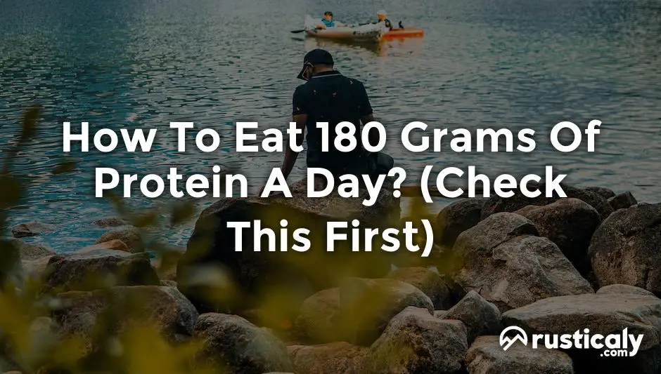 how to eat 180 grams of protein a day