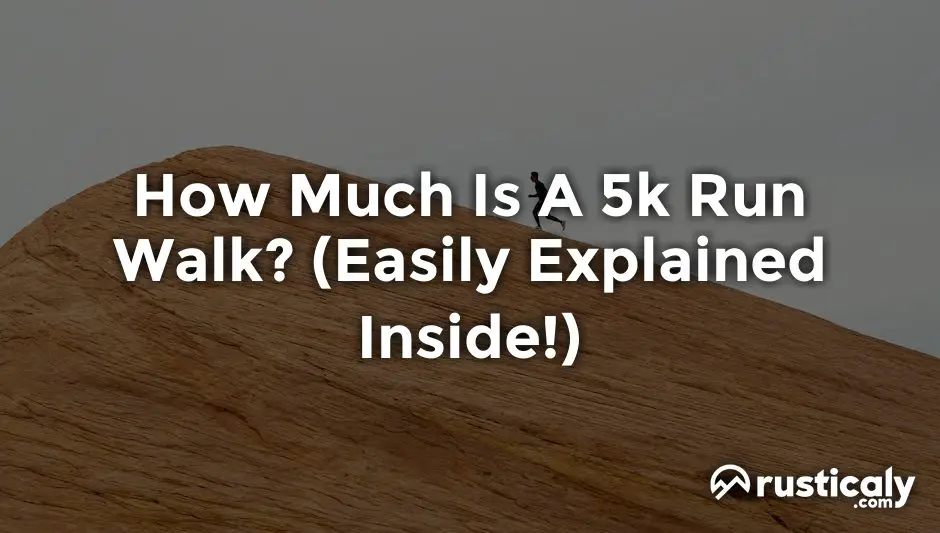 how much is a 5k run walk