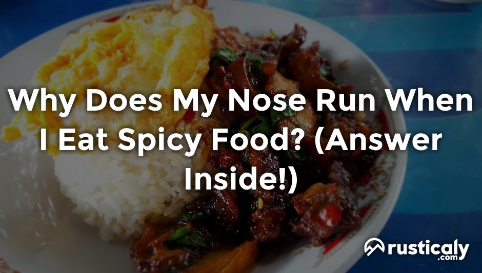 why does my nose run when i eat spicy food