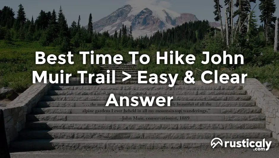 best time to hike john muir trail