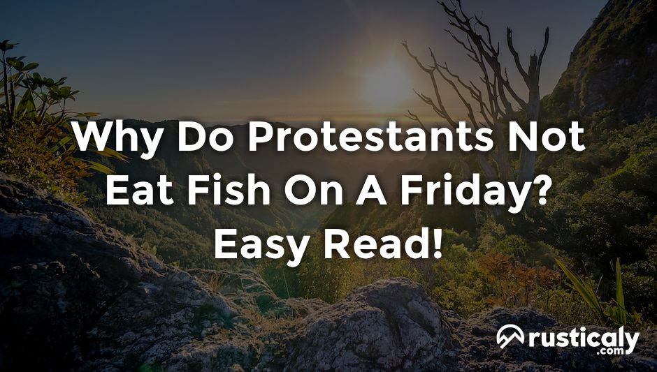 why do protestants not eat fish on a friday