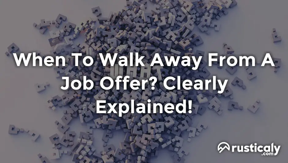 when to walk away from a job offer