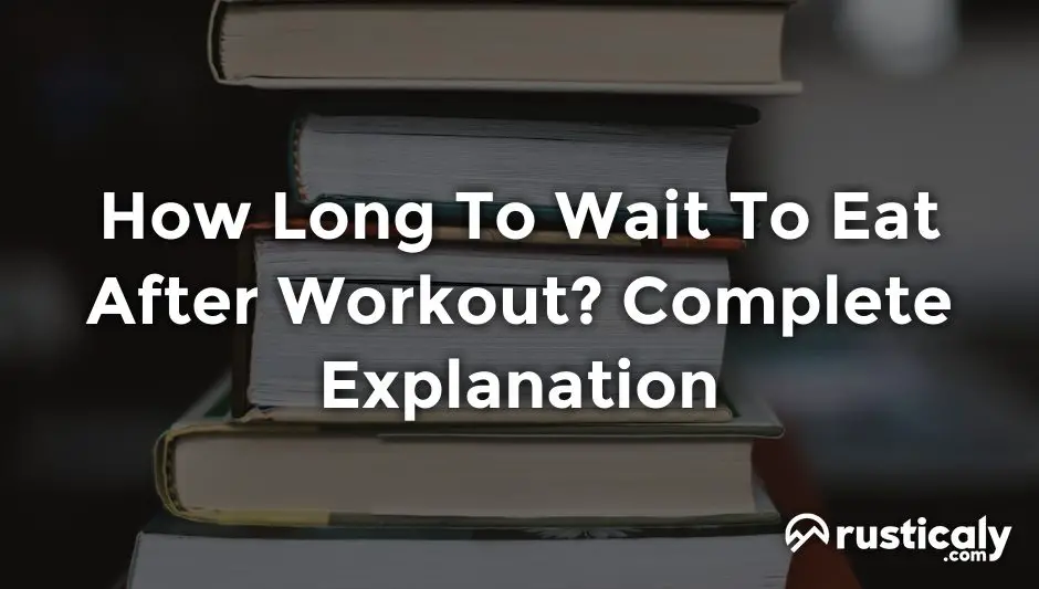 how long to wait to eat after workout