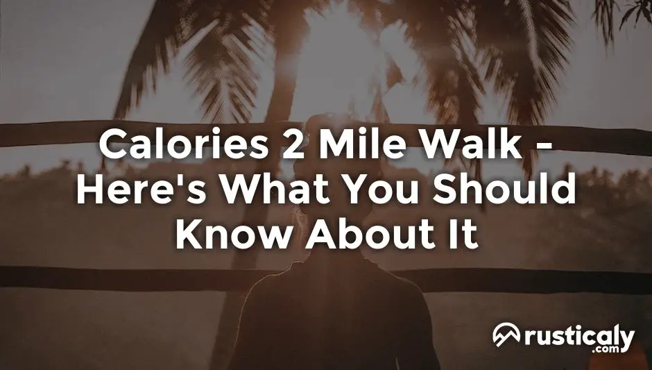 calories 2 mile walk