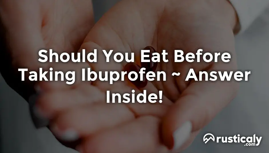 should you eat before taking ibuprofen