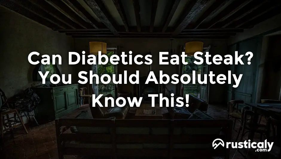 can diabetics eat steak