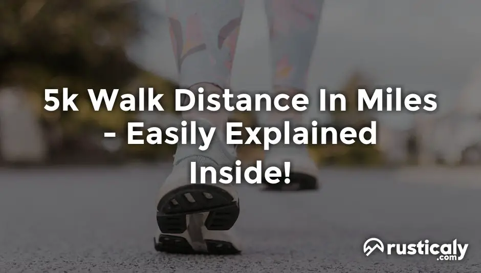 5k walk distance in miles