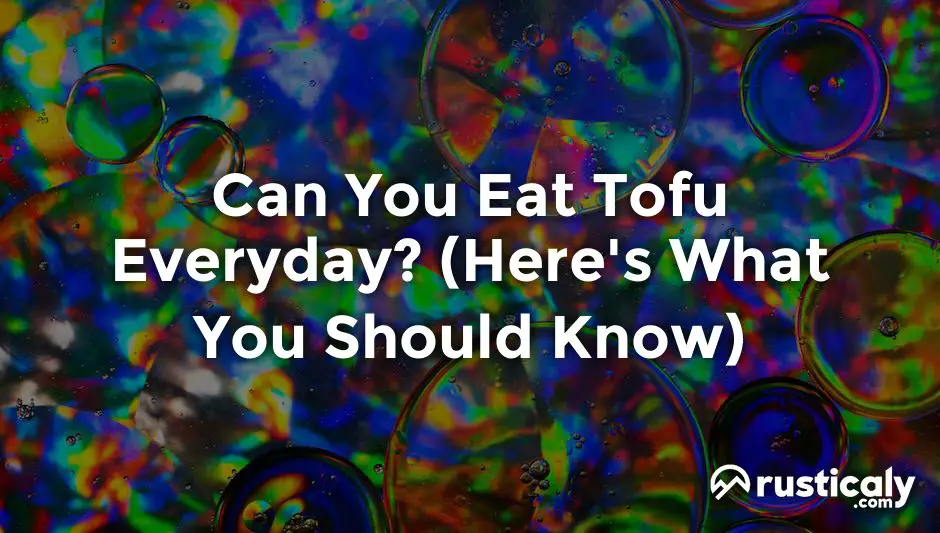 can you eat tofu everyday